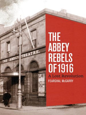 cover image of The Abbey Rebels of 1916